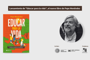 lanzamiento de Educar para la vida, el nuevo libro de Pepe Menéndez,